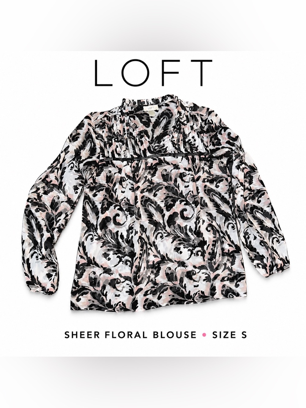 LOFT Sheer Floral Blouse Size S Black Pink Pintuck Boho Peasant Top